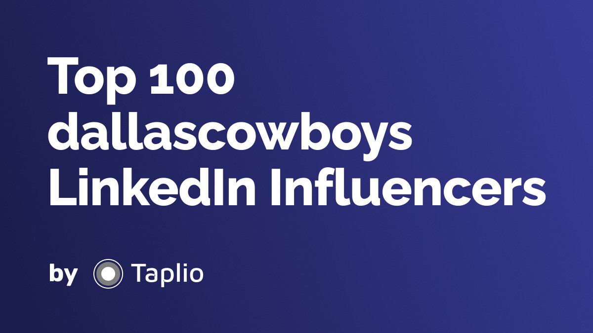 The 100 Best Linkedin Influencers about dallascowboys